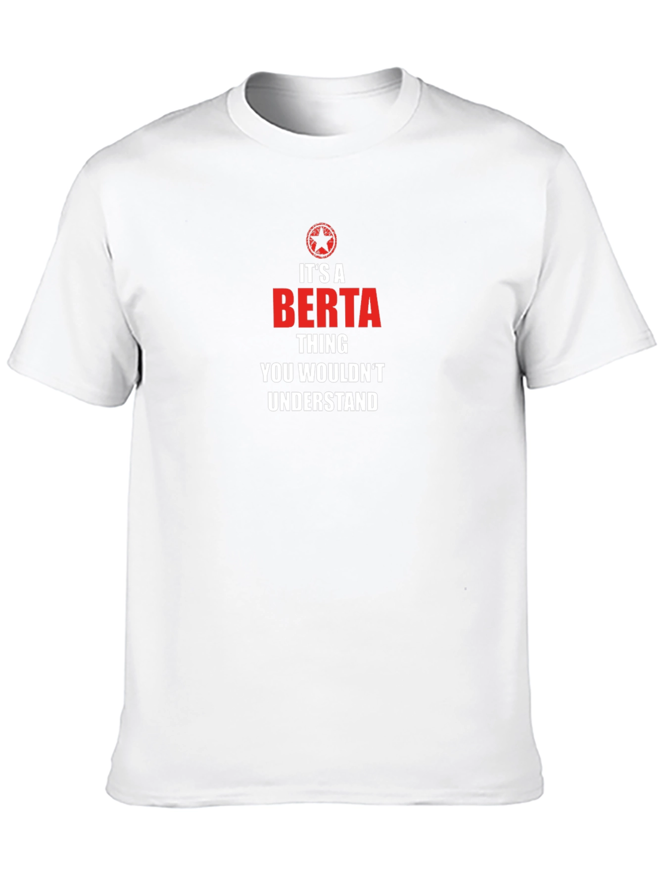 Its A Berta Thing T-Shirt