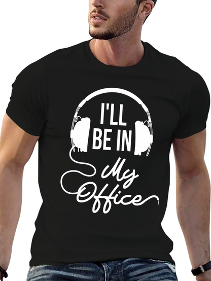 Ill Be In My Office Headphones Graphic Tee