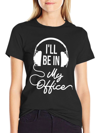 Ill Be In My Office Headphones Graphic Tee