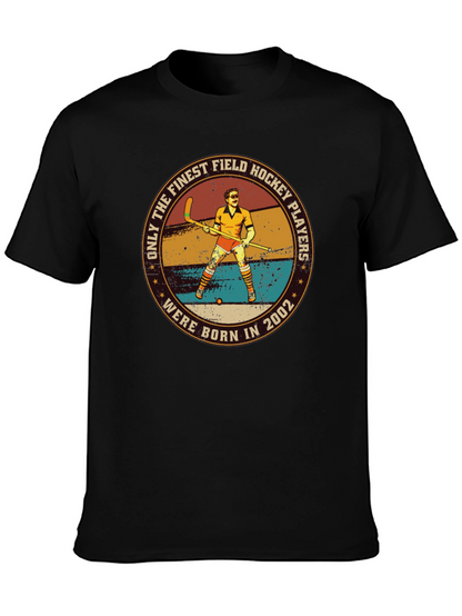 Finest Field Hockey Players Born in 2002 T-Shirt