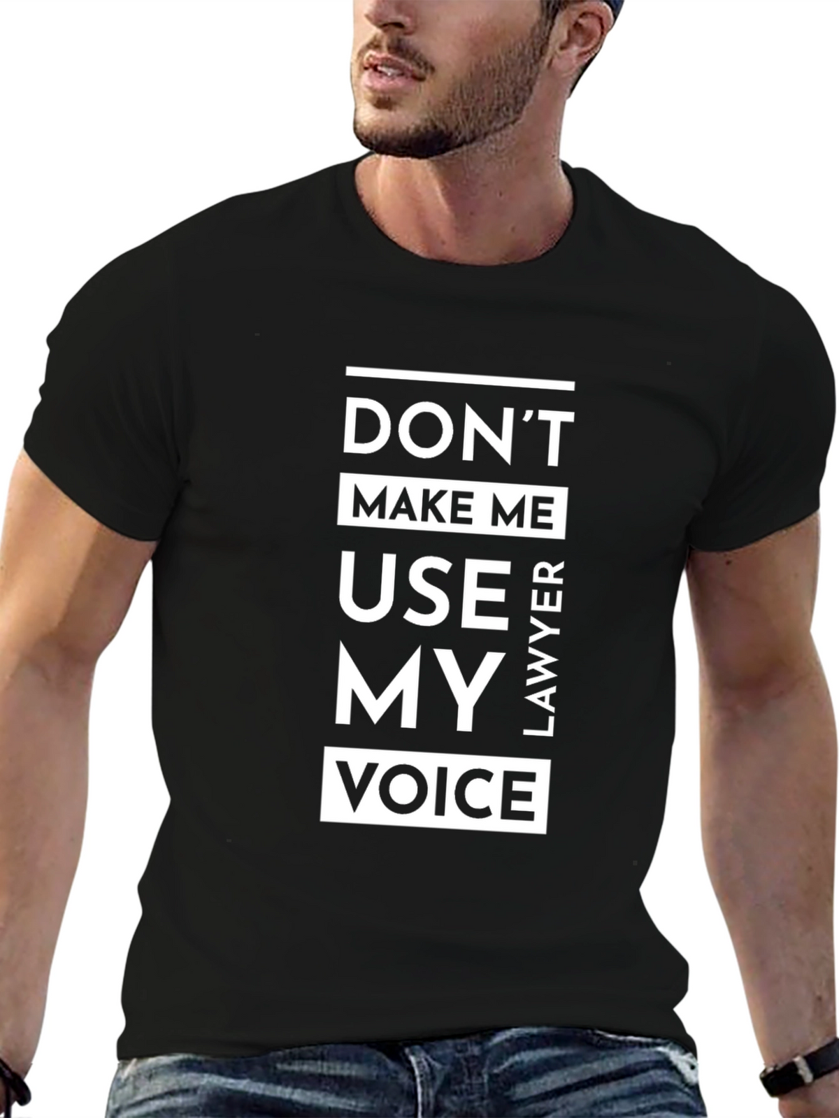 Dont Make Me Use My Lawyer Voice T-Shirt