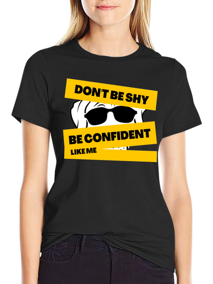 Dont Be Shy Graphic Tee - Confident Style