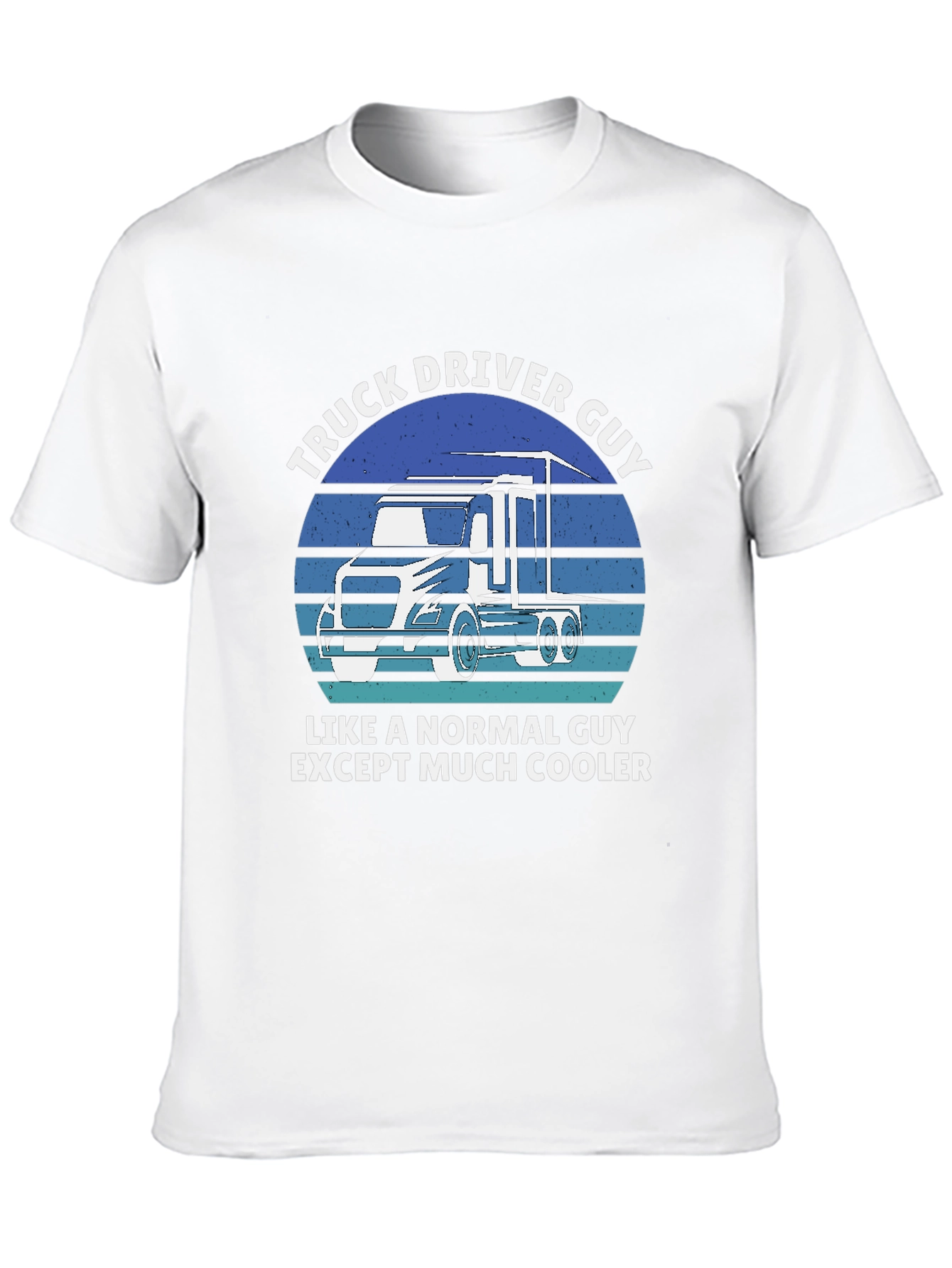 Truck Driver Guy T-Shirt