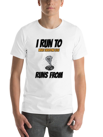 I Run To T-Shirt