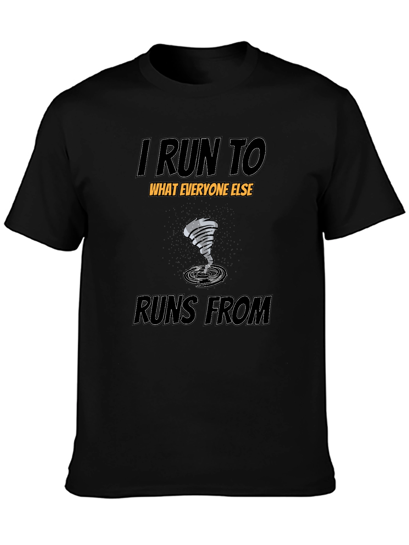 I Run To T-Shirt