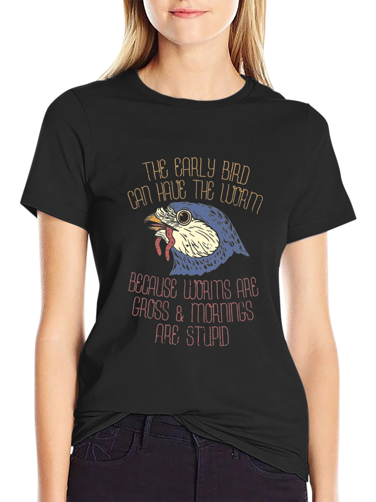 Early Bird Worms Gross Mornings Stupid T-Shirt