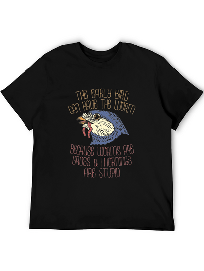 Early Bird Worms Gross Mornings Stupid T-Shirt