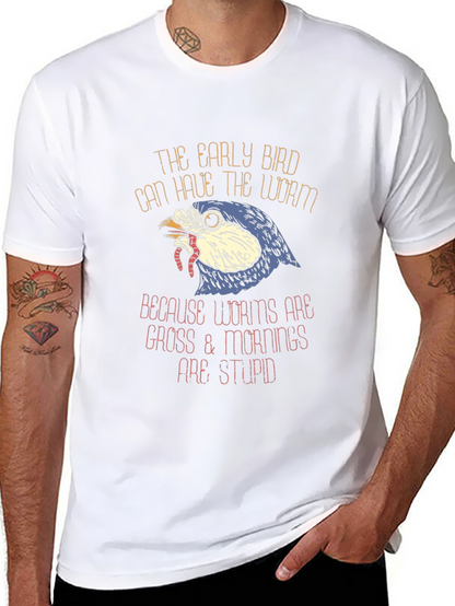 Early Bird Worms Gross Mornings Stupid T-Shirt