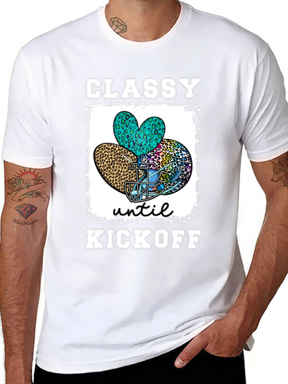 Classy Until Kickoff Football T-Shirt