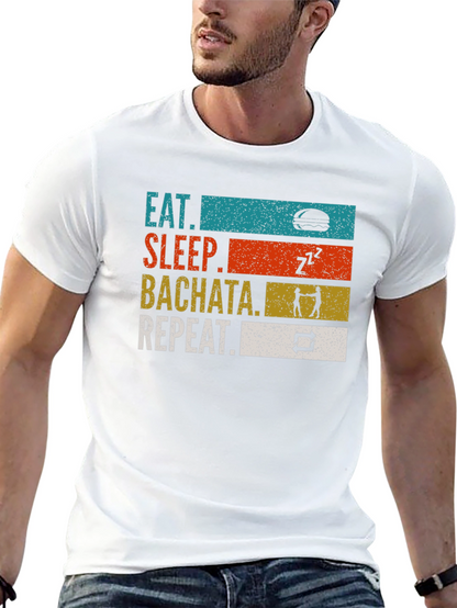Eat Sleep Bachata Repeat Graphic T-Shirt