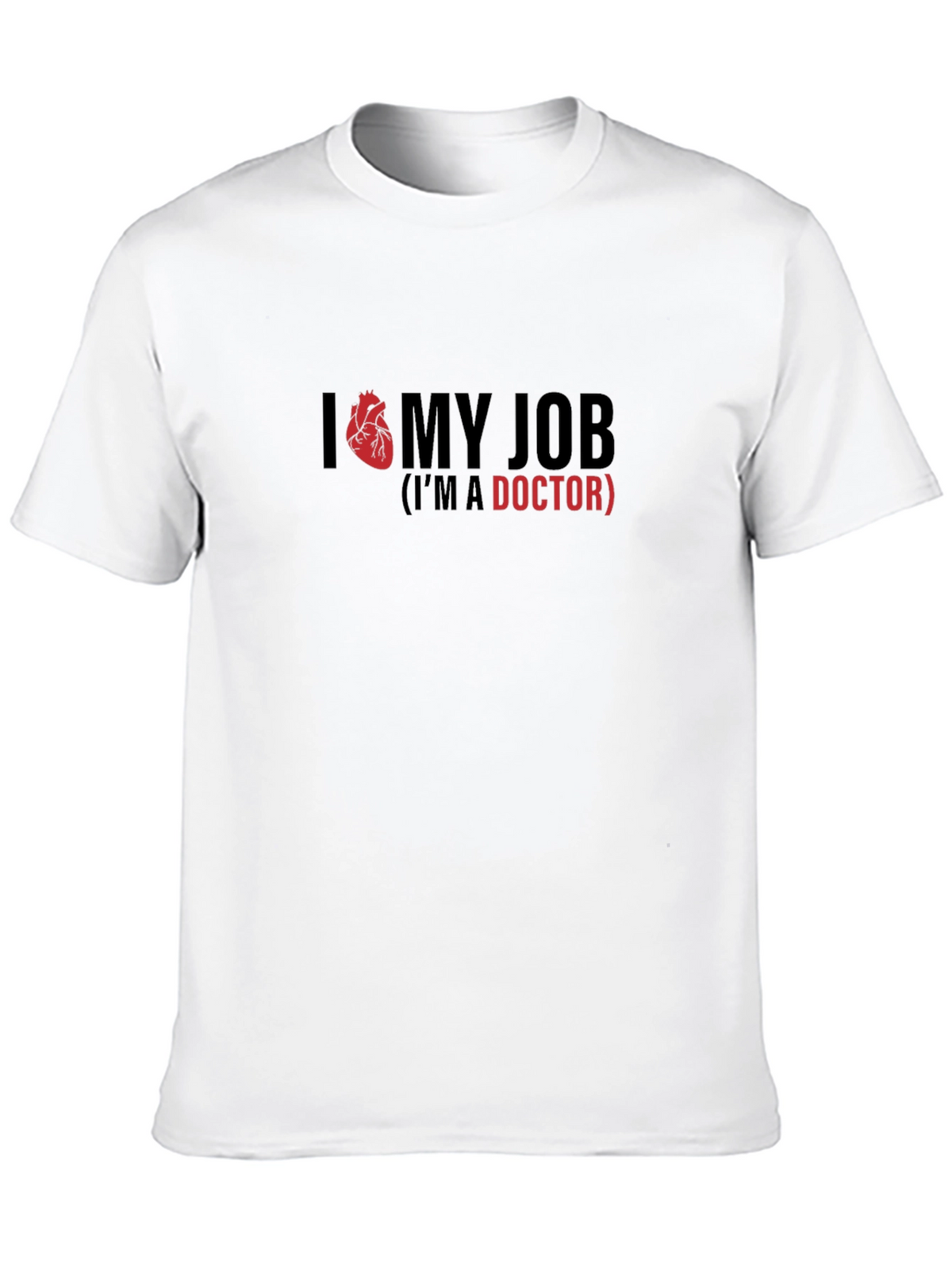 I Heart My Job Doctor T-Shirt