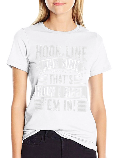 Hook Line and Sink Fishing T-Shirt