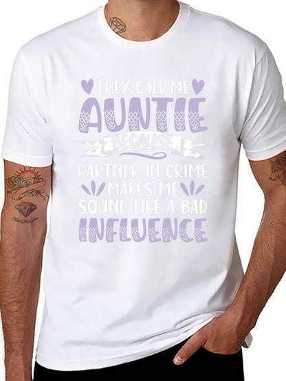 Funny Auntie T-Shirt - Bad Influence Partner in Crime