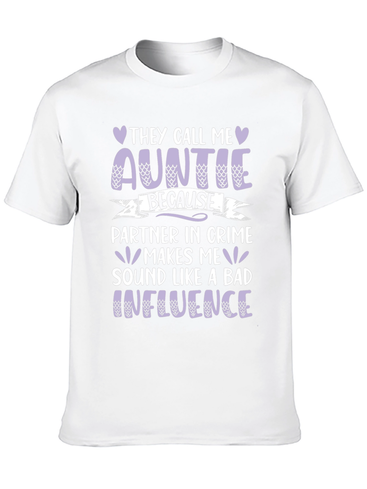 Funny Auntie T-Shirt - Bad Influence Partner in Crime