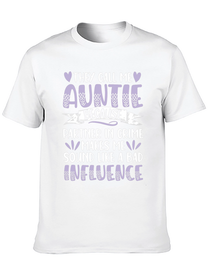 Funny Auntie T-Shirt - Bad Influence Partner in Crime