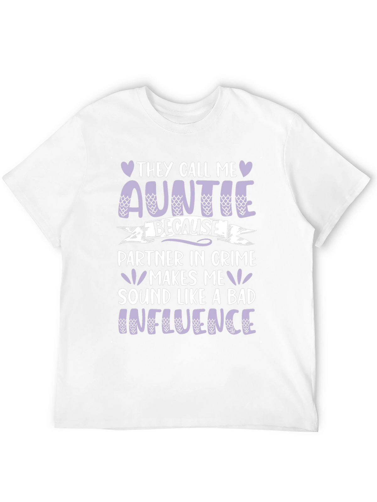 Funny Auntie T-Shirt - Bad Influence Partner in Crime