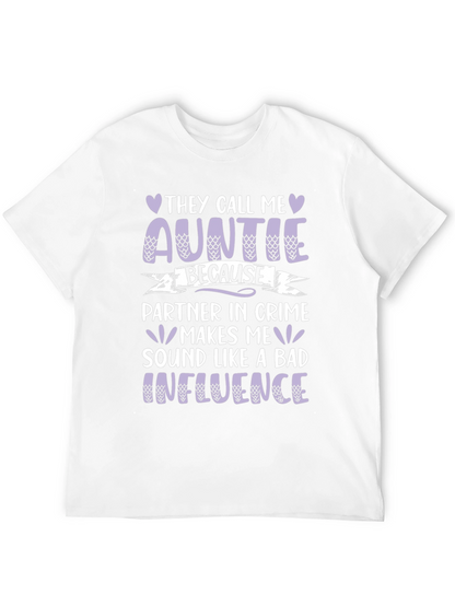 Funny Auntie T-Shirt - Bad Influence Partner in Crime