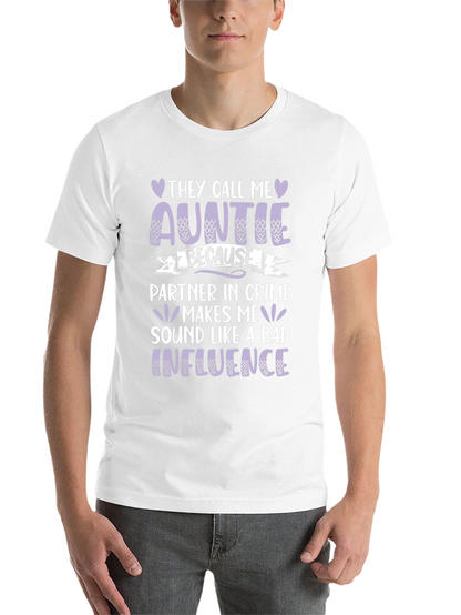 Funny Auntie T-Shirt - Bad Influence Partner in Crime