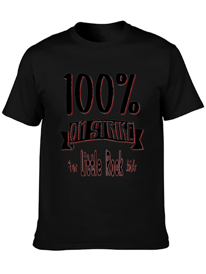 100% On Strike for Little Rock Kids T-Shirt