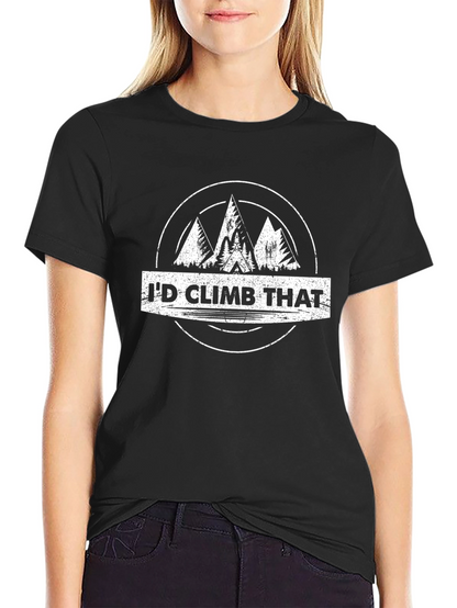 Id Climb That Mountain Tee