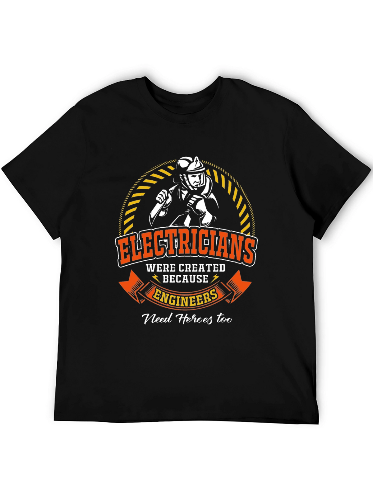 Electricians Engineers Hero T-Shirt