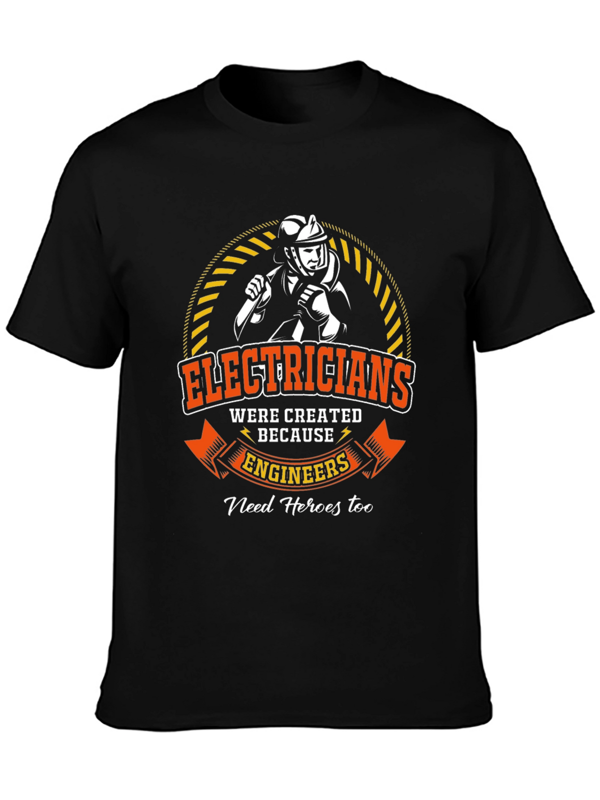 Electricians Engineers Hero T-Shirt
