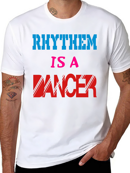 Rhythm is a Dancer Graphic Tee