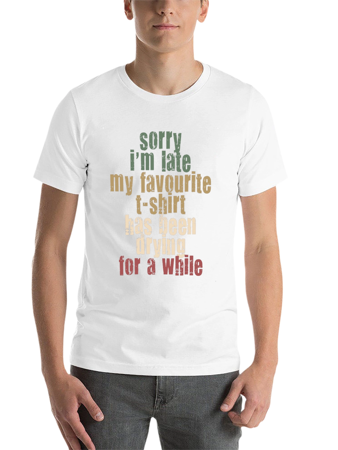 Funny Graphic Tee: Sorry Im Late