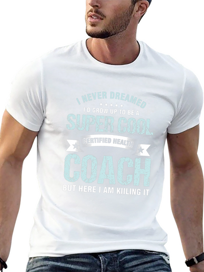 Super Cool Health Coach Graphic Tee