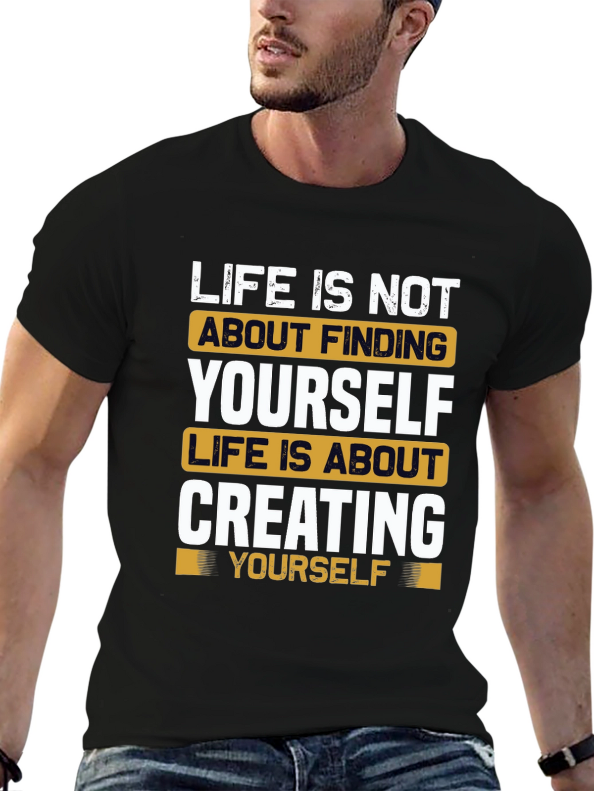 Inspirational Life Quote T-Shirt - Create Yourself