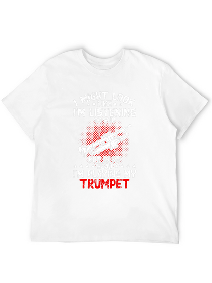 Trumpet Player T-Shirt: Im Playing My Trumpet