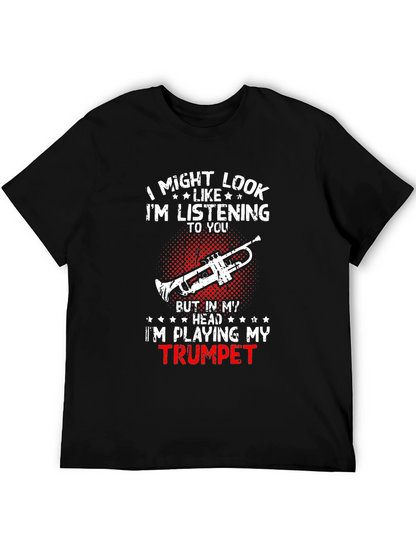 Trumpet Player T-Shirt: Im Playing My Trumpet