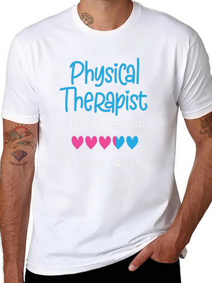 Physical Therapist In Progress T-Shirt