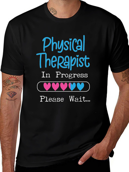 Physical Therapist In Progress T-Shirt