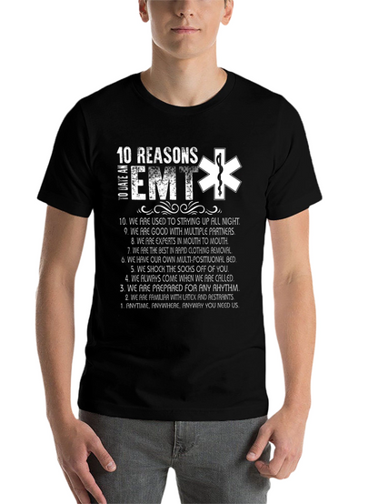 10 Reasons To Date an EMT T-Shirt