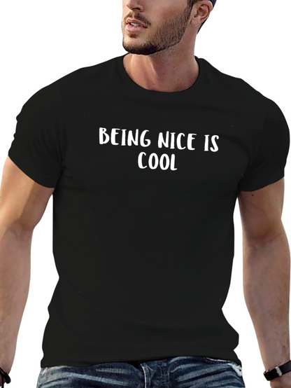 Being Nice Is Cool Black T-Shirt