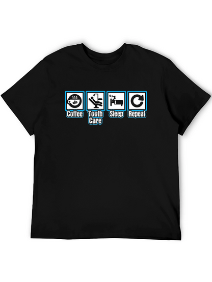 Coffee Tooth Care Sleep Repeat T-Shirt