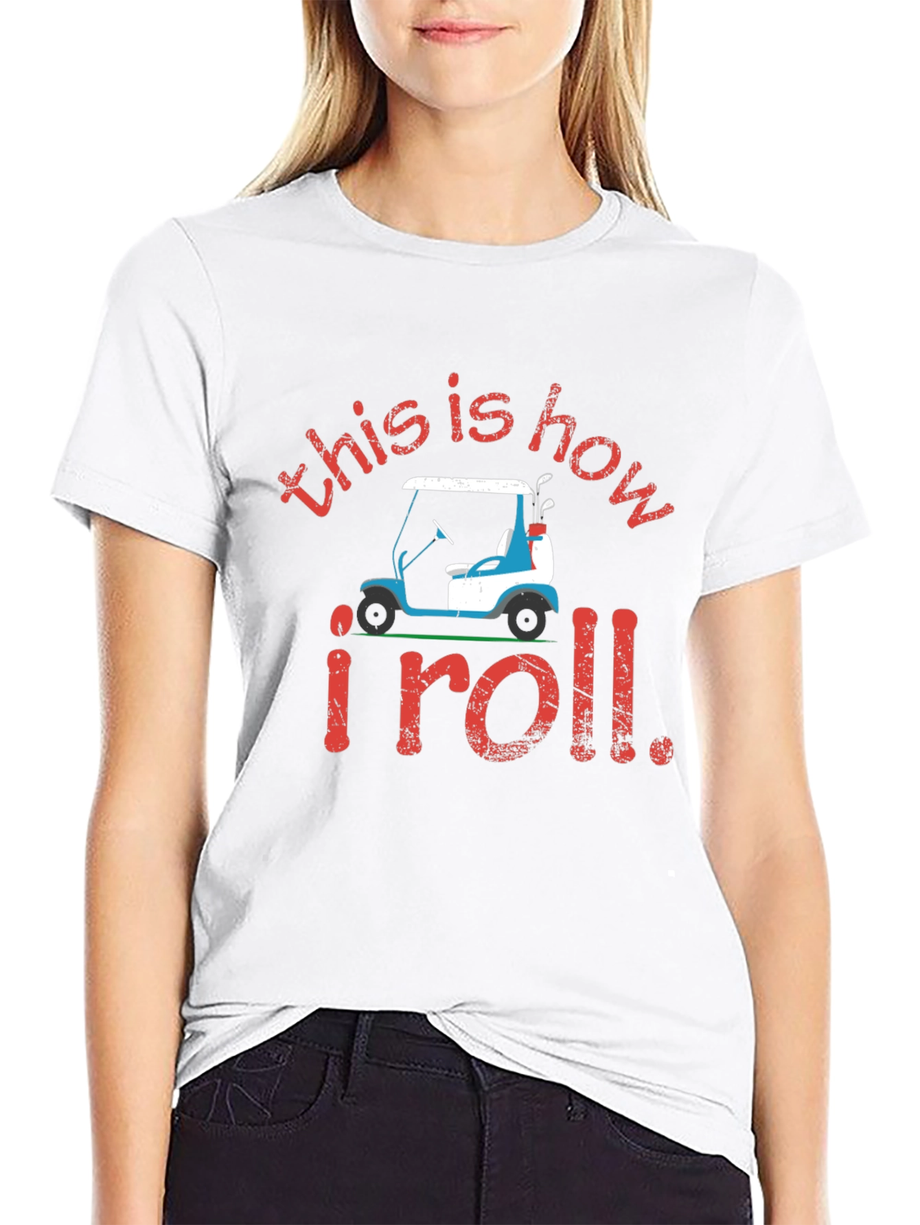 Golf Cart T-Shirt: This is How I Roll Tee