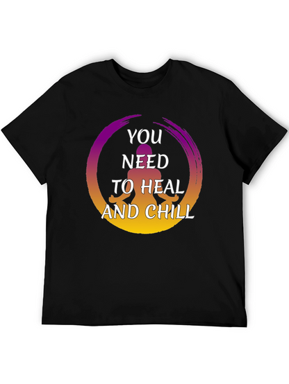 Heal and Chill Graphic Tee - Zen Meditation Shirt