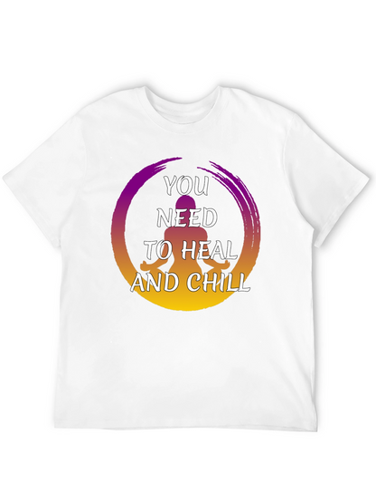 Heal and Chill Graphic Tee - Zen Meditation Shirt
