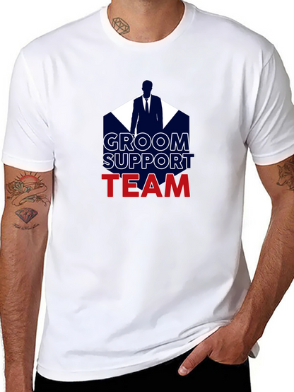 Groom Support Team T-Shirt Wedding Party
