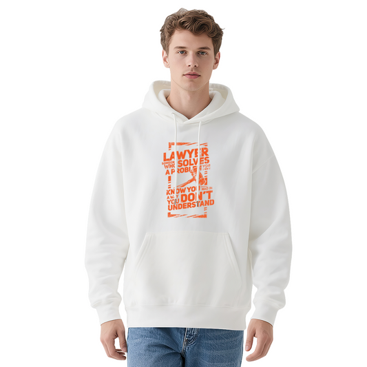 Trendy Lawyer Quote Graphic White Hoodie, Relaxed Fit Warm Daily Hooded Top