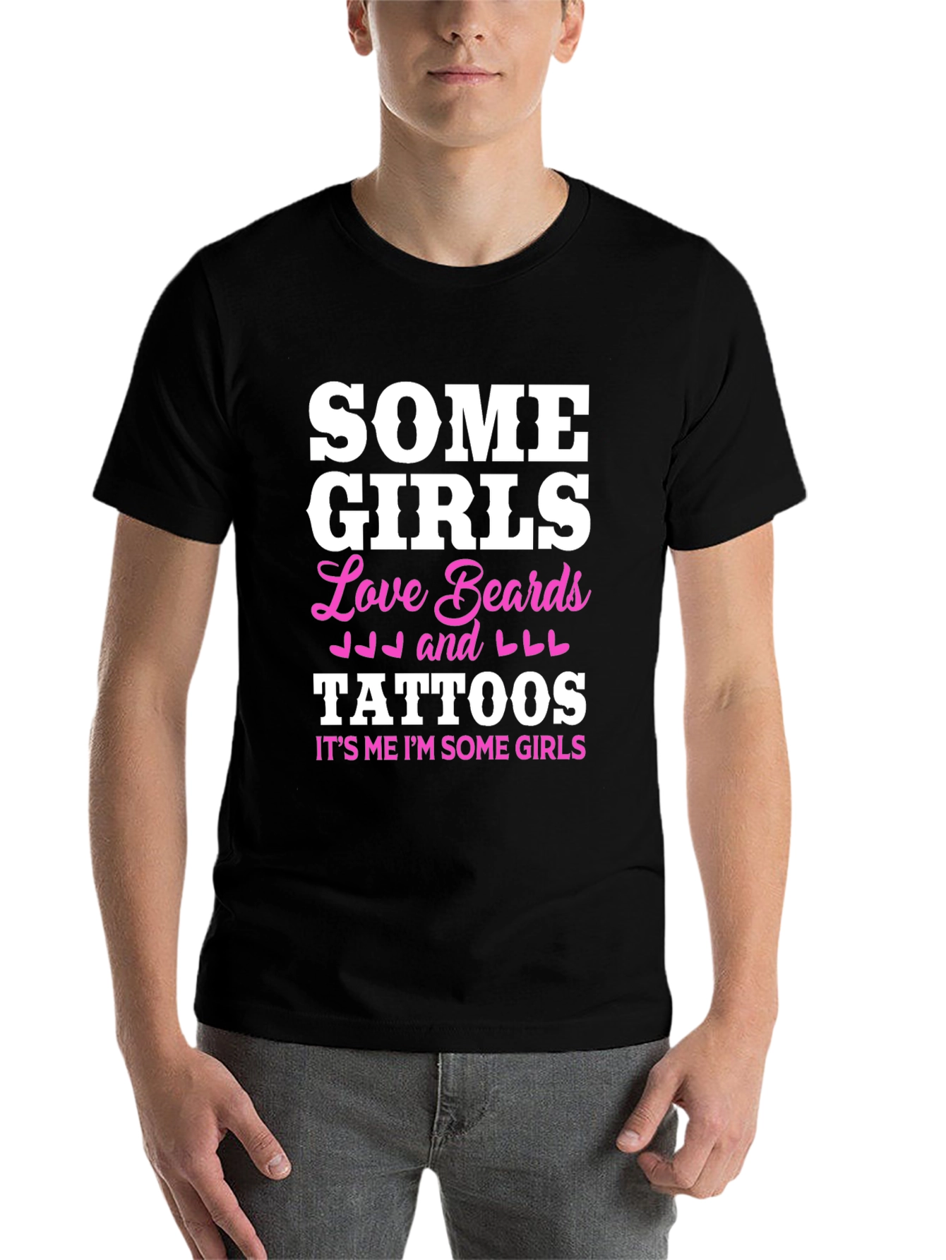 Some Girls Love Beards and Tattoos Black T-Shirt