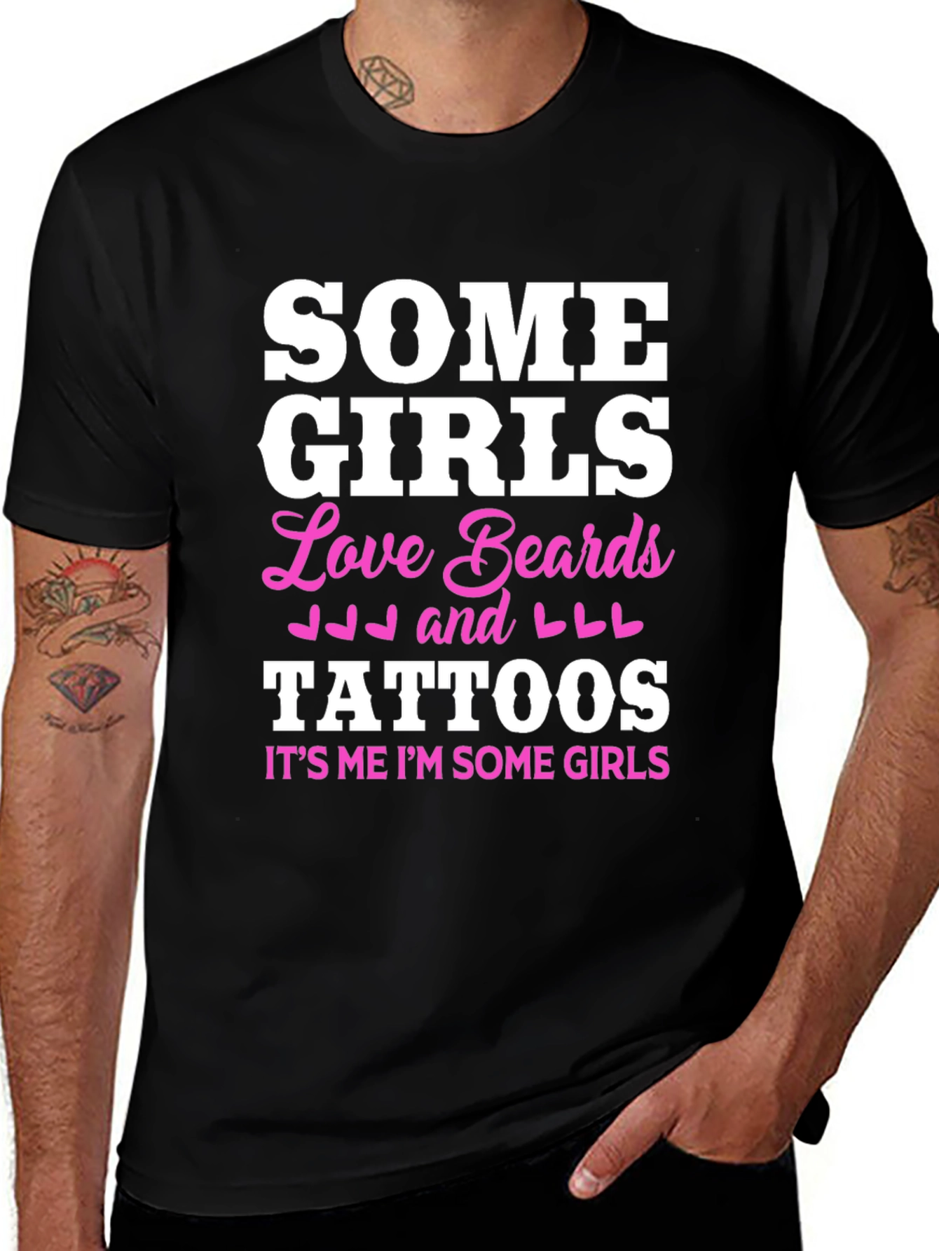 Some Girls Love Beards and Tattoos Black T-Shirt