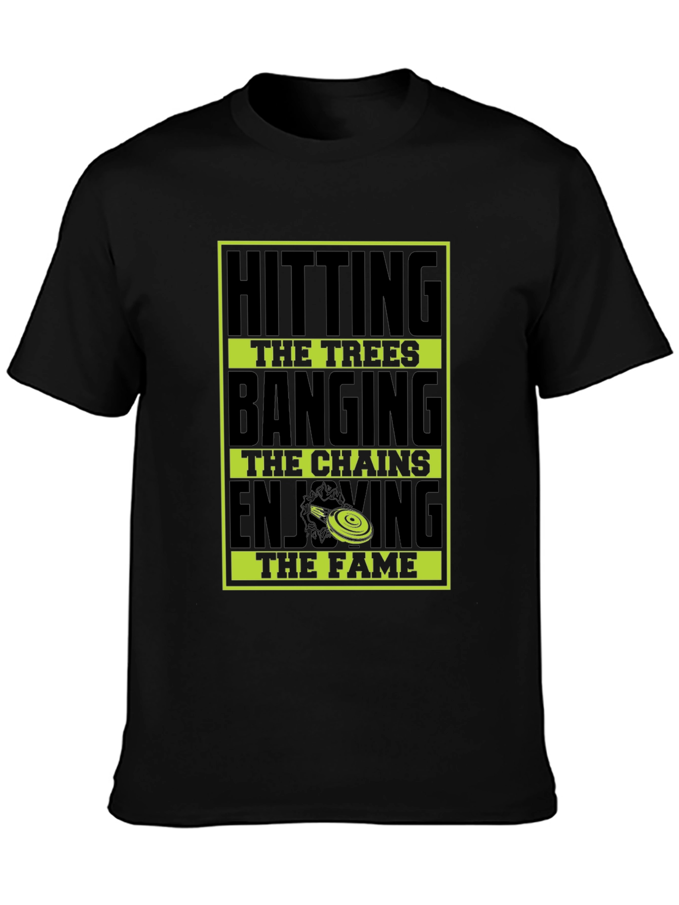 Hitting the Trees Disc Golf T-Shirt