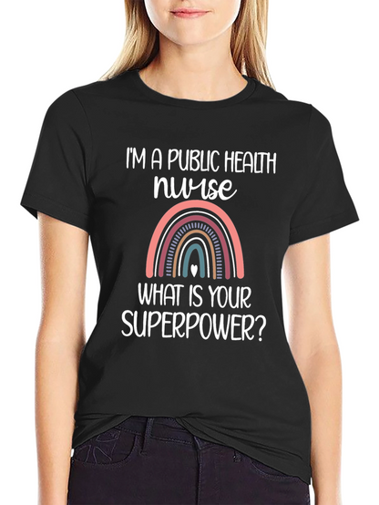 Public Health Nurse Superpower T-Shirt