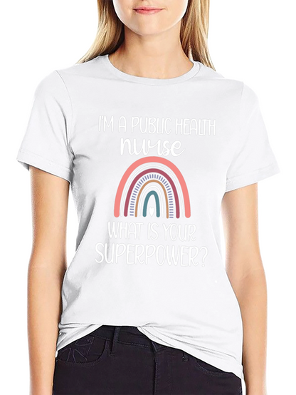 Public Health Nurse Superpower T-Shirt