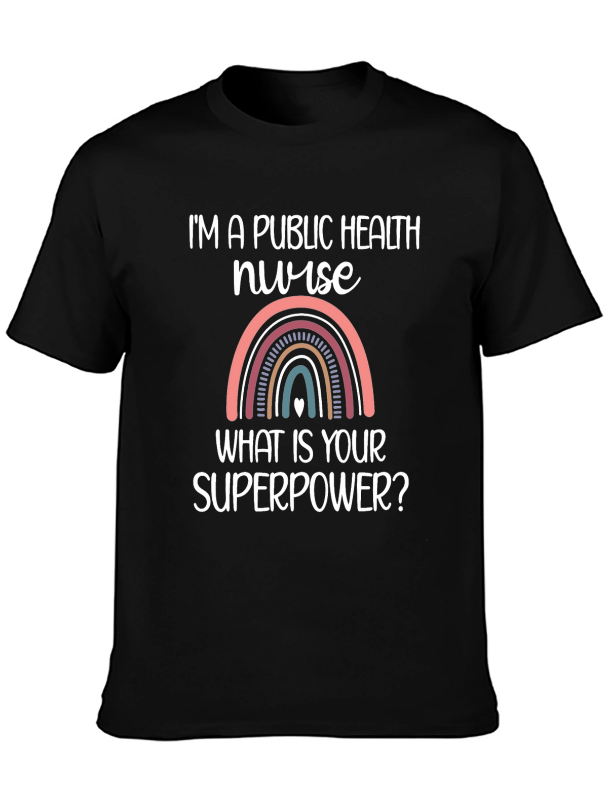 Public Health Nurse Superpower T-Shirt