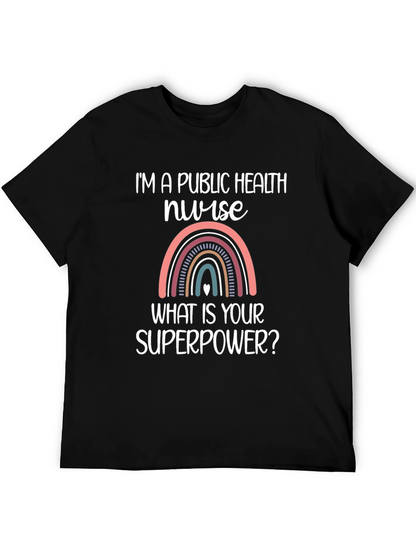 Public Health Nurse Superpower T-Shirt
