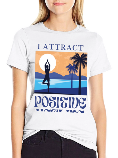 I Attract Positive Yoga Vibes Graphic T-Shirt